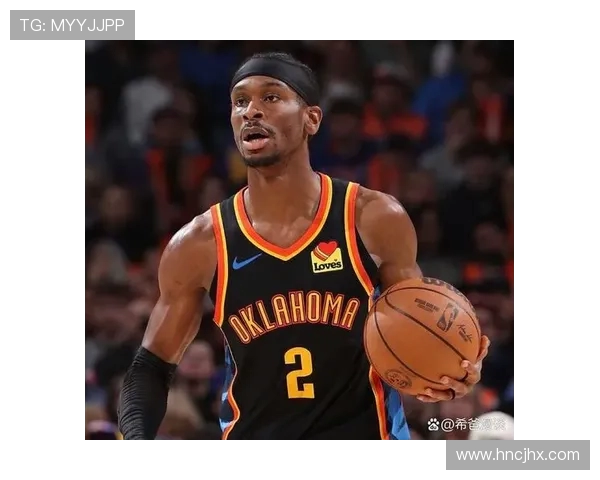 谢伊·吉尔杰斯-亚历山大的篮球生涯与成长历程分析